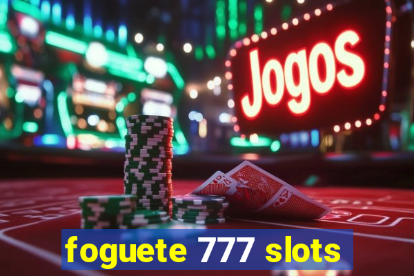 foguete 777 slots